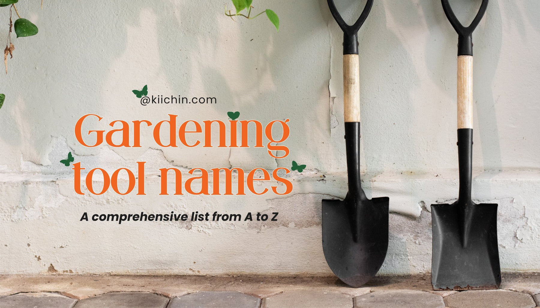 Essential Gardening Tool Names: A Comprehensive List From A to Z