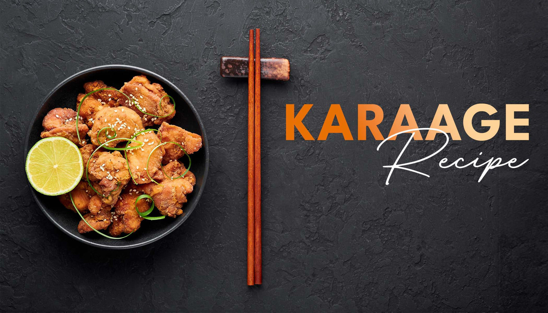 Secrets Revealed! The Authentic Karaage Recipe You Need